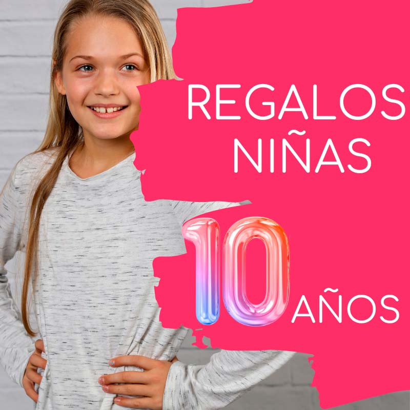 Regalos Para Niñas de 10 Años