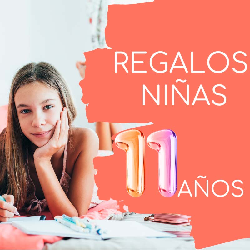 Regalos Para Niñas de 11 Años